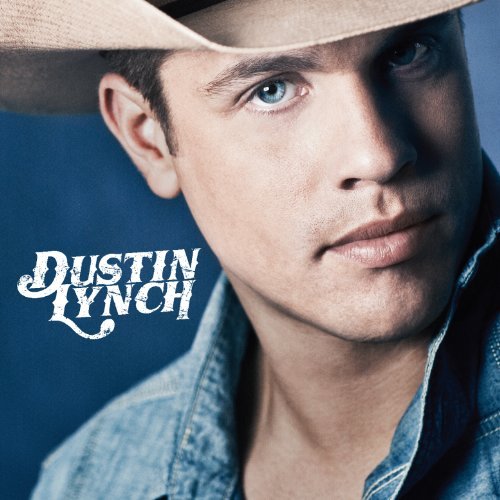 Dustin Lynch/Dustin Lynch